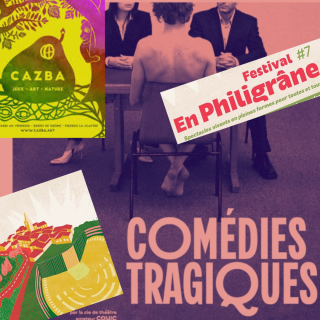 Comédies Tragiques / En Philigrâne / Cazba : l'été s'annonce sur St Fé !