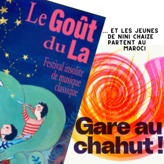 GARE AU CHAHUT !  |  LE GOÛT DU LA  |  Nini au Maroc