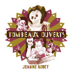 TOMBEAUX OUVERTS, 1ère partie